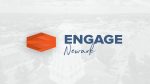 Engage Newark